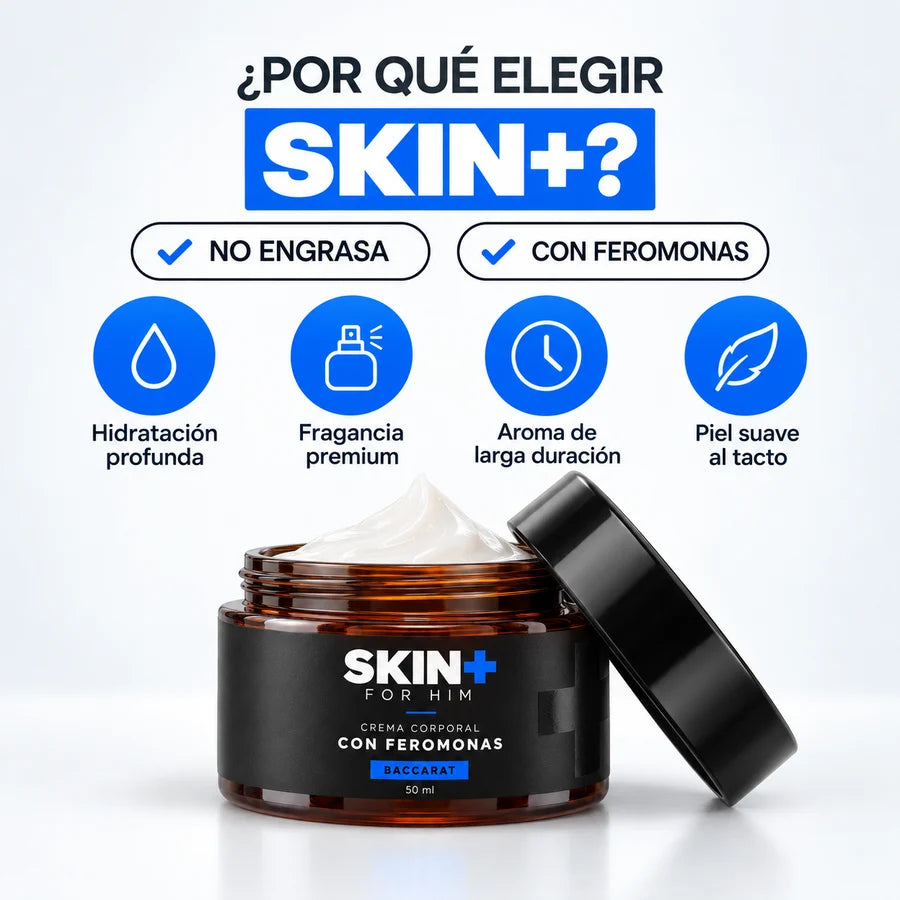 Por que elegir SKIN+: no engrasa, con feromonas, hidratacion profunda